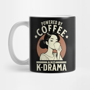 Powered By Coffee And K-drama Mug